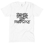 PRAYER, POWER, AND PURPOSE T UNLEASHED